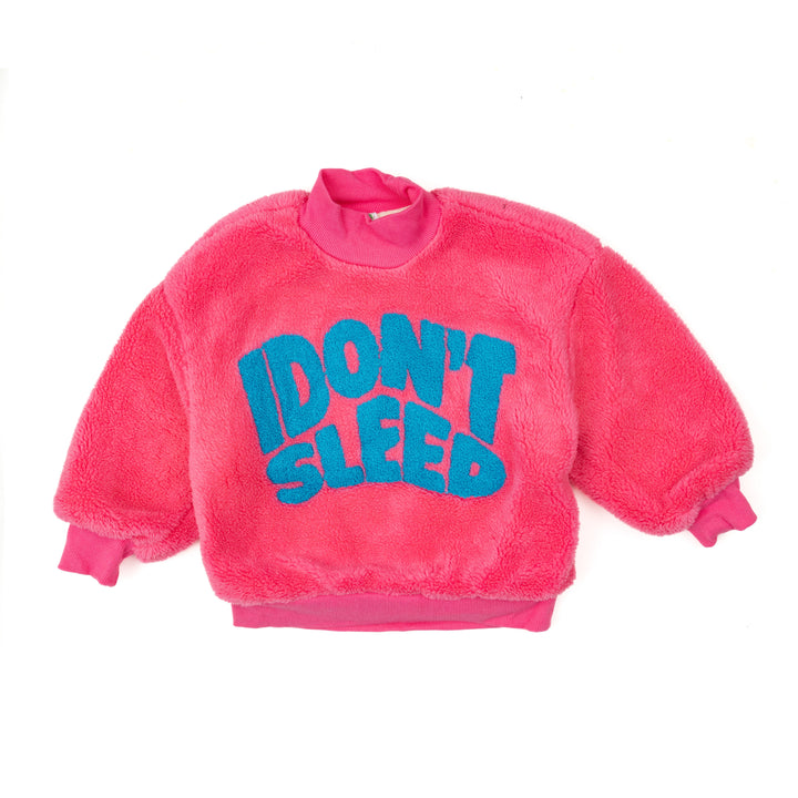 I DON'T SLEEP SWEAT SHIRT